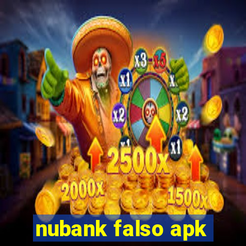 nubank falso apk